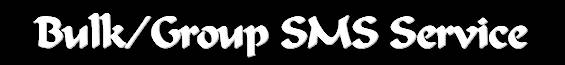Sasta Bulk or Group SMS Service